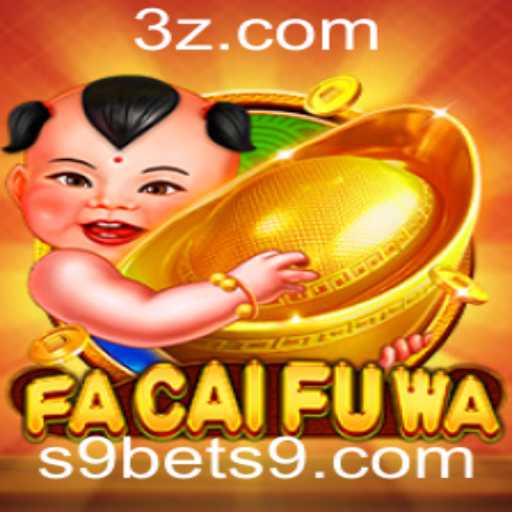 Explorando o Jogo FaCaiFuWa em Destaque na S9bet