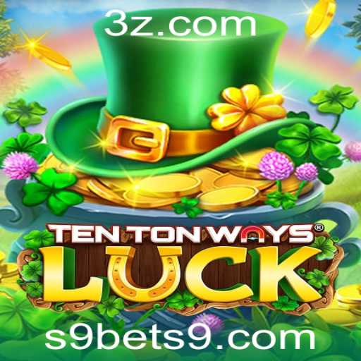Descubra o Fascinante Mundo de TenTonWaysLuck com S9bet